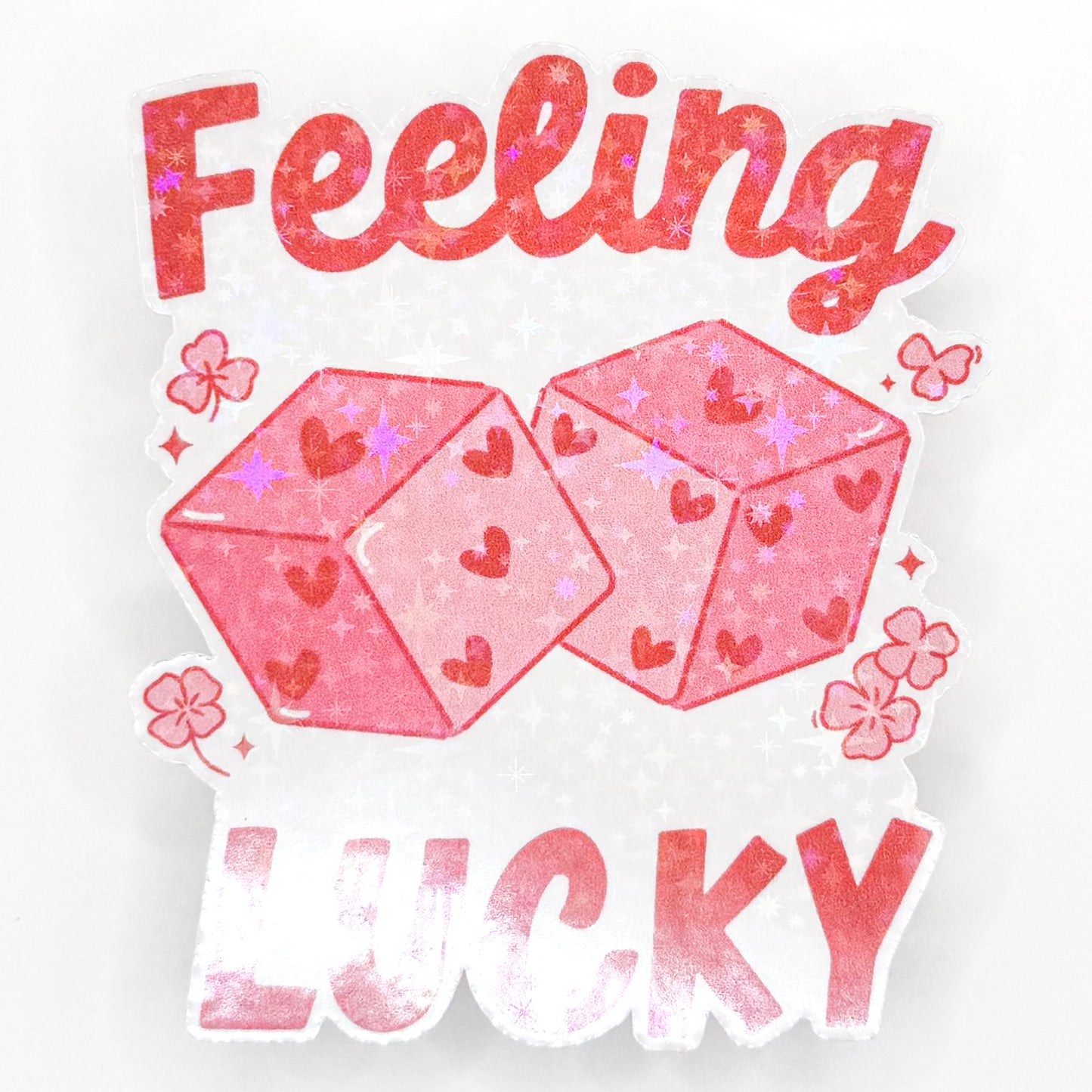 Feeling Lucky Holographic Sticker