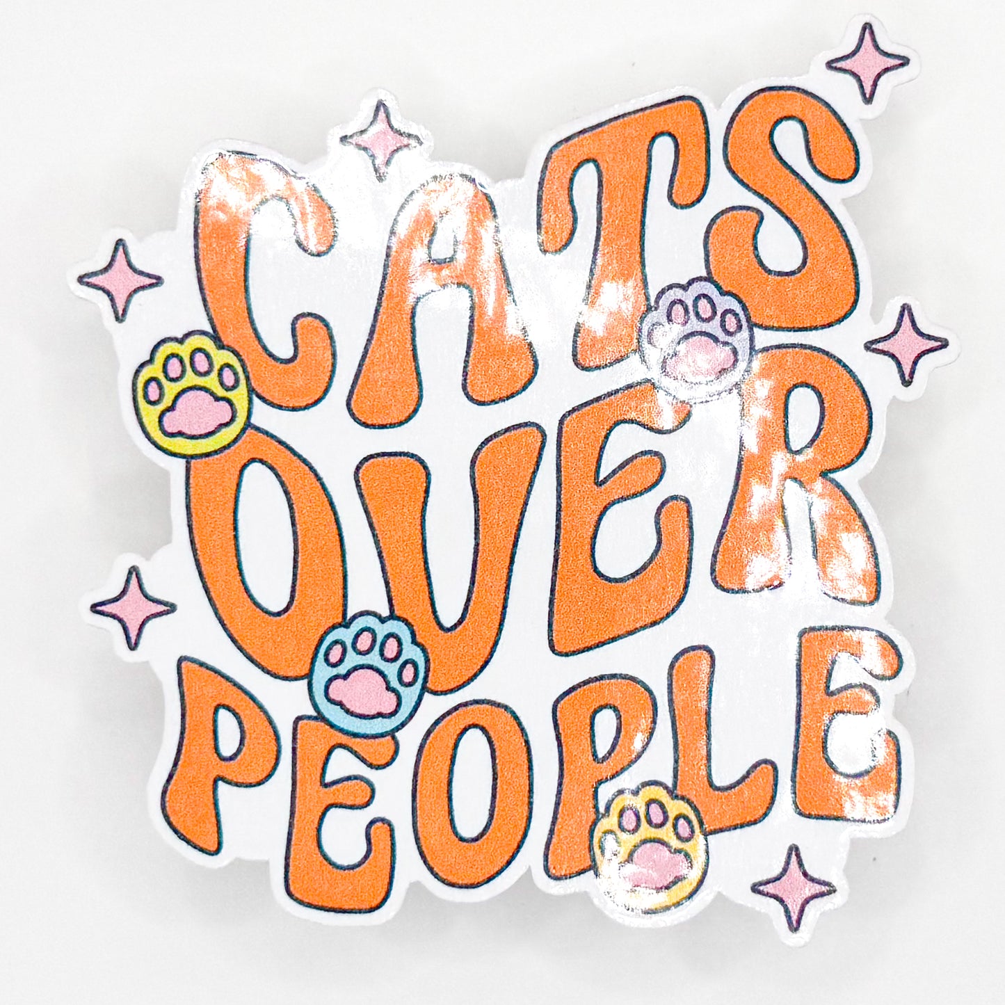 Cats Over People Sticker