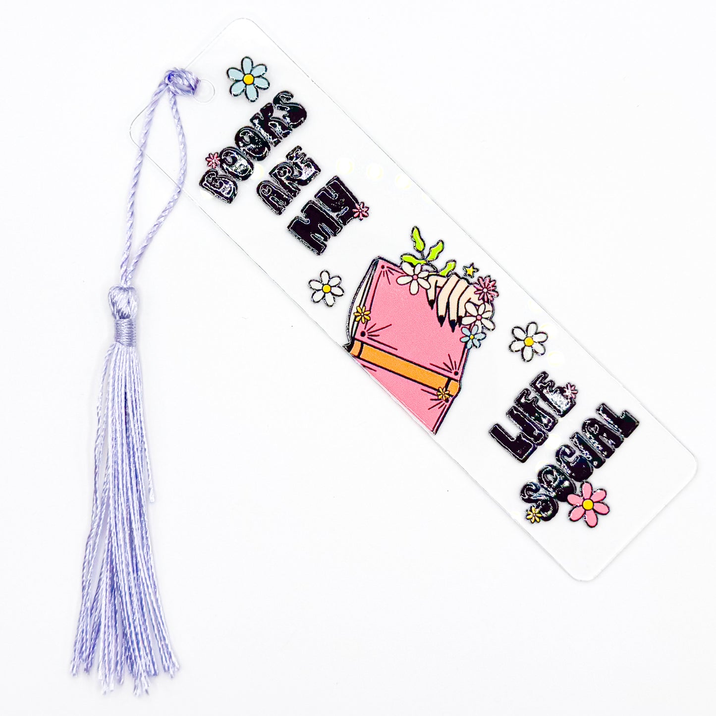 Books are my Life Social Acrylic Bookmark