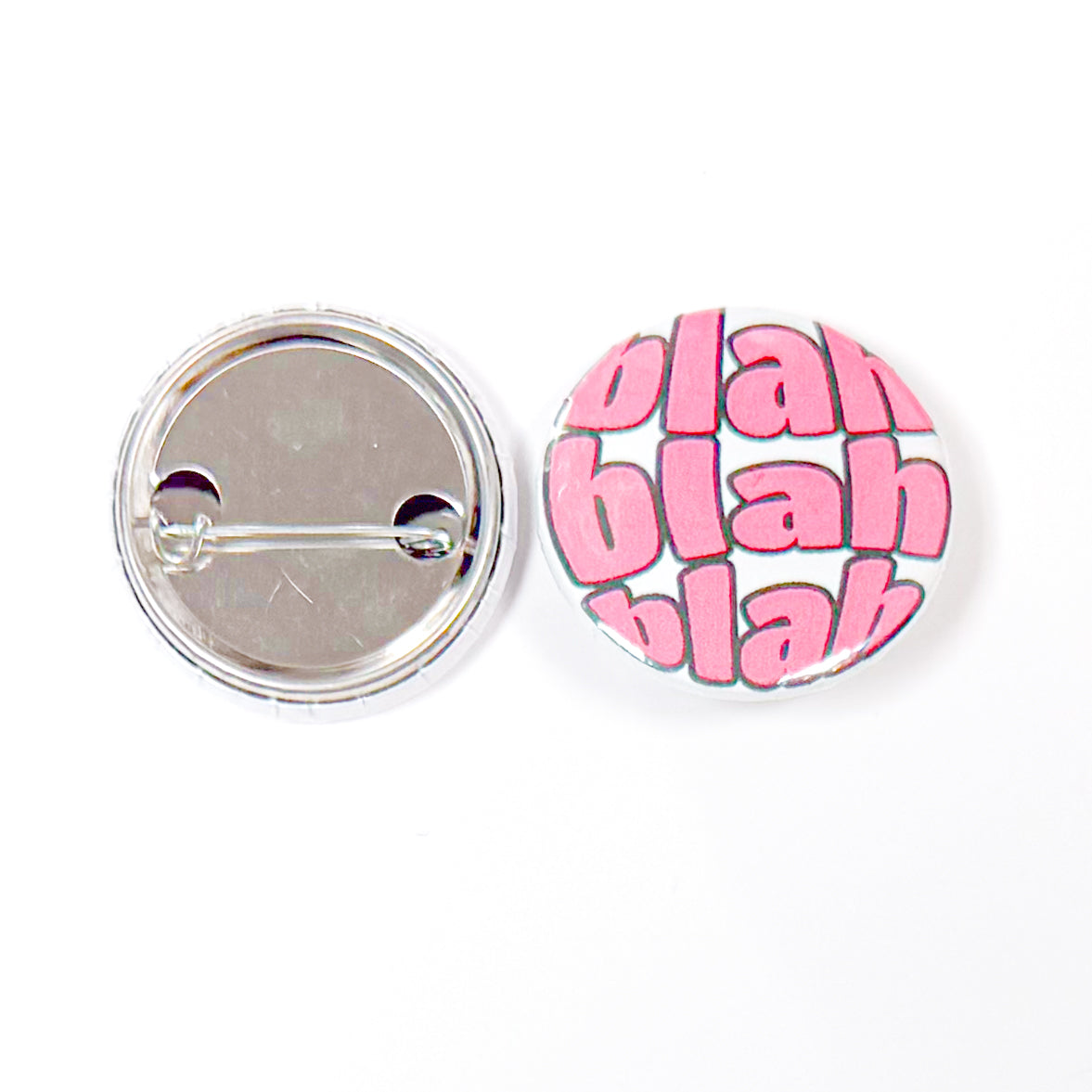 "Blah Blah Blah" 1.25 Inch Button