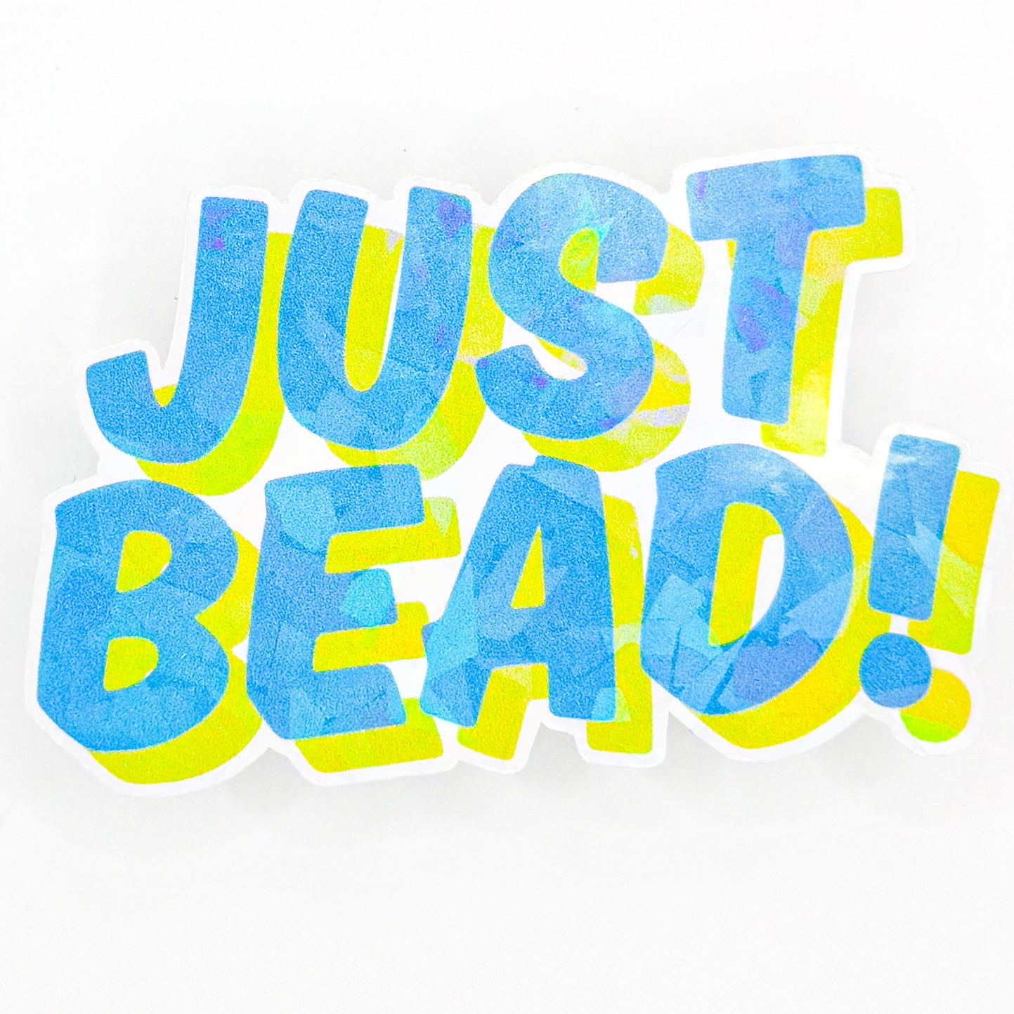 Just Bead! Holographic Sticker
