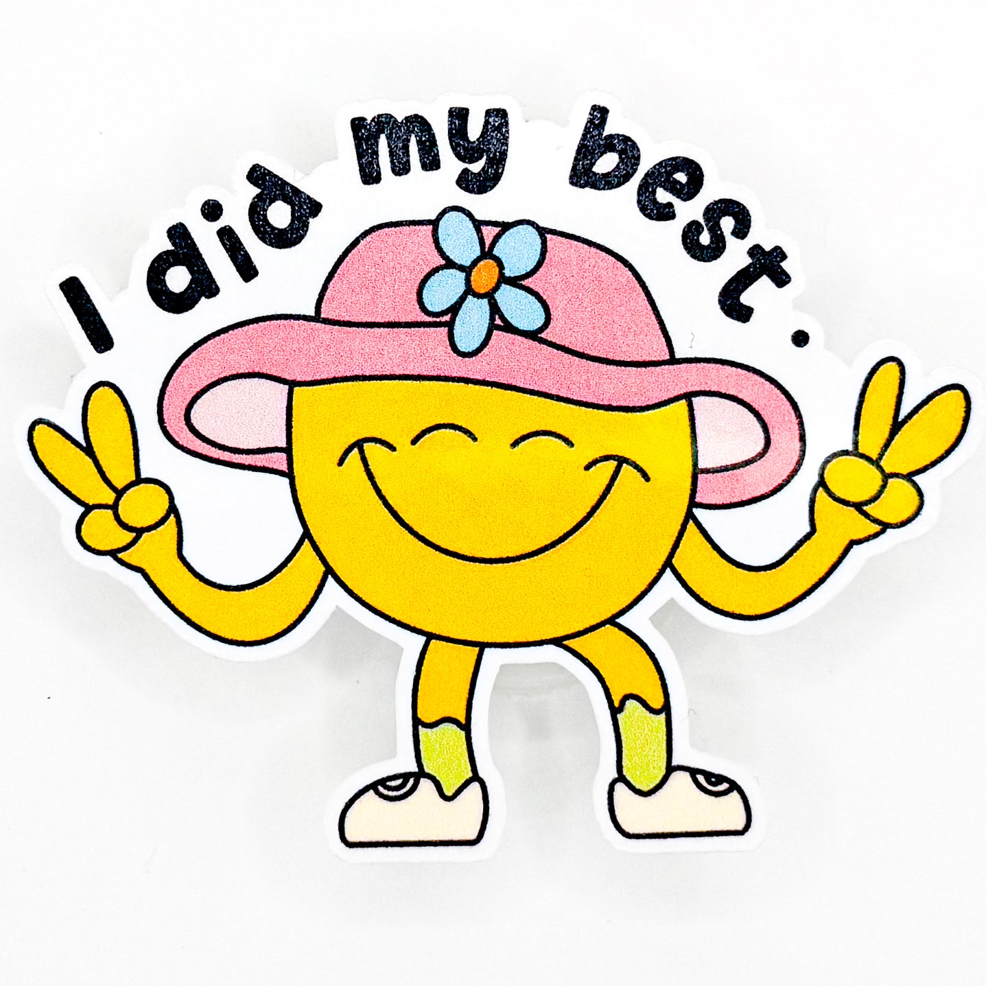 I Did My Best Sticker