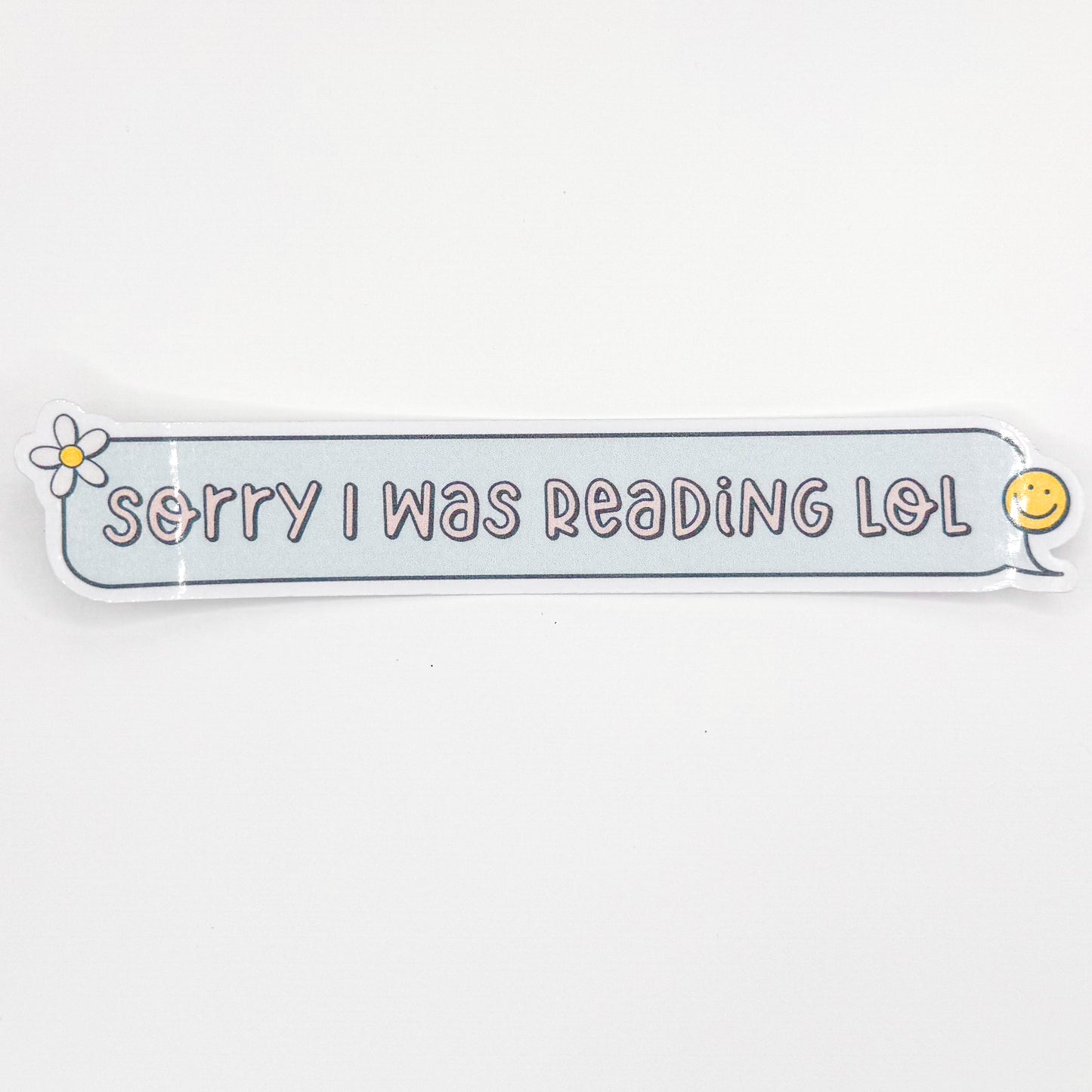 Sorry I Was Reading LOL Sticker