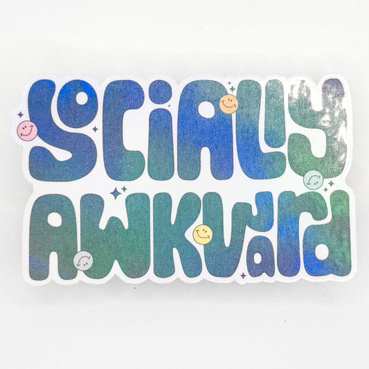 Socially Awkward Holographic Sticker