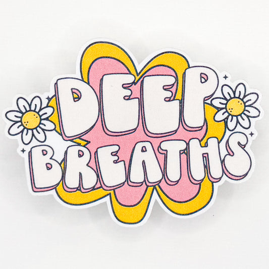 Deep Breaths Sticker