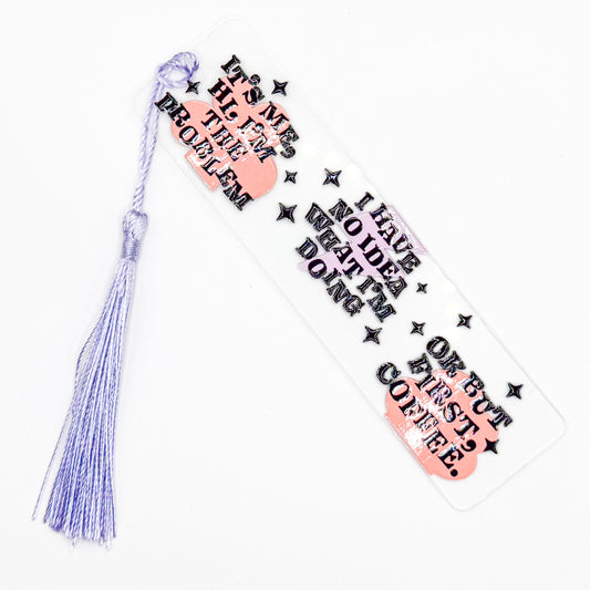 Hi It's Me Acrylic Bookmark