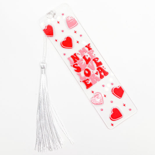 In My Self Love Era Acrylic Bookmark