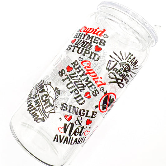 Anti-Valentine's Day Cup - 16oz