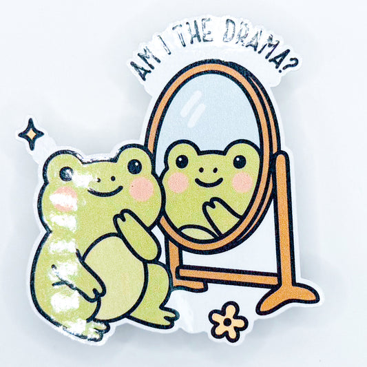 Am I The Drama? Sticker