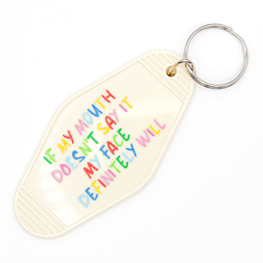 Cream "If Mouth Doesn't Say It..." Keychain