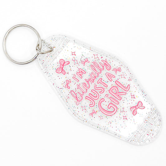 Glitter "I'm Literally Just A Girl" Keychain