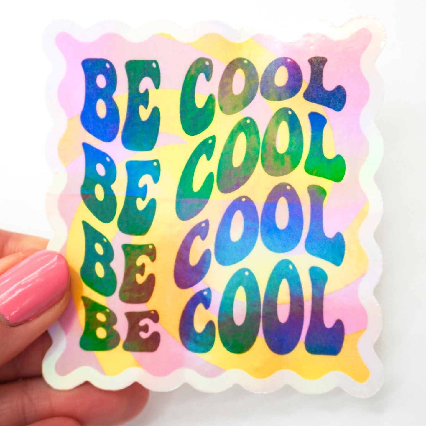 Holographic Be Cool Stamp Sticker