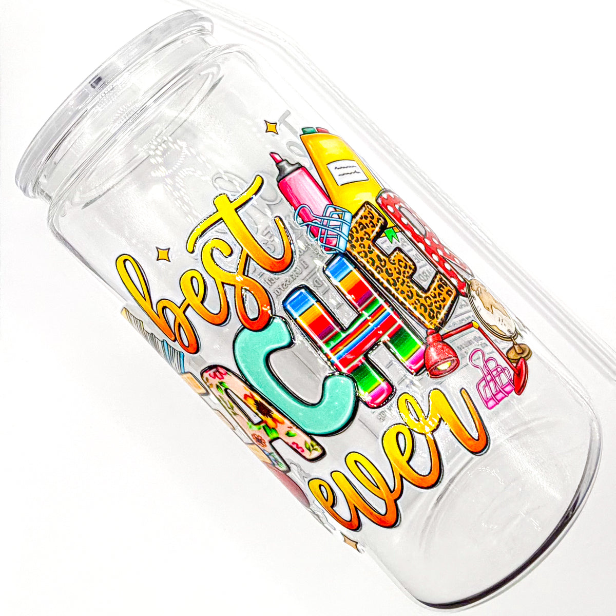 Best Teacher Ever Cup - 16oz
