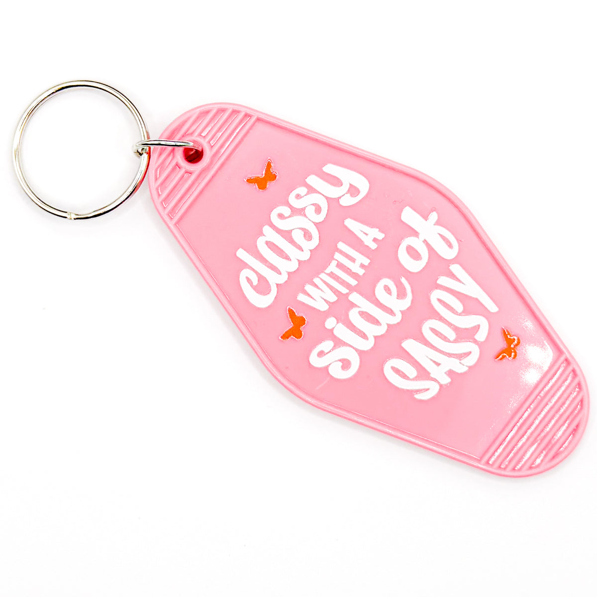 Pink "Classy With a Side of Sassy" Keychain