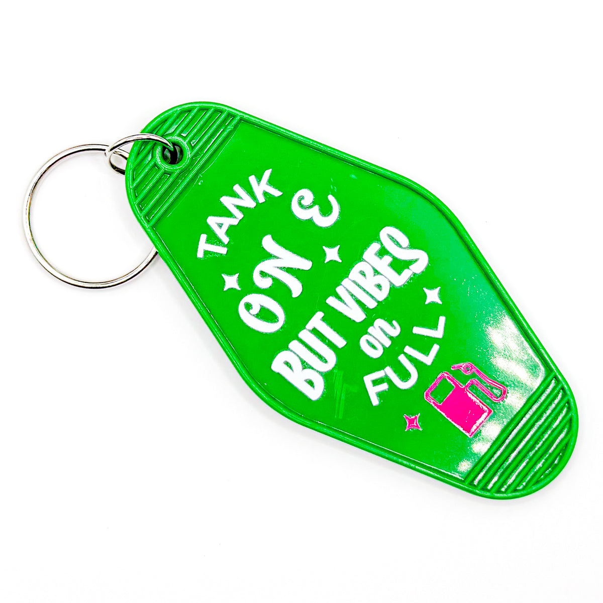 Green "Tank on E But Vibes on Full" Keychain