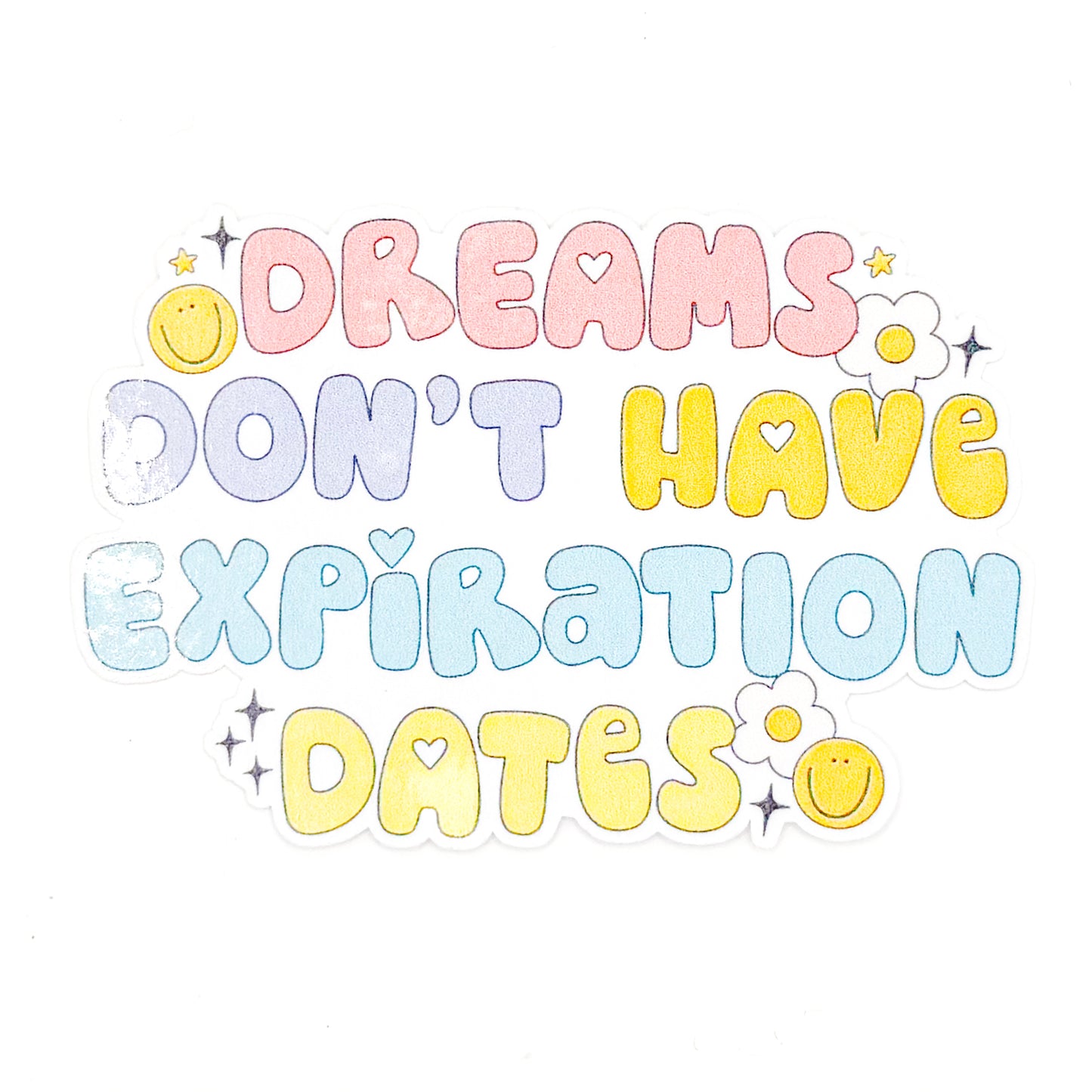 Dreams Don't Have Expiration Dates