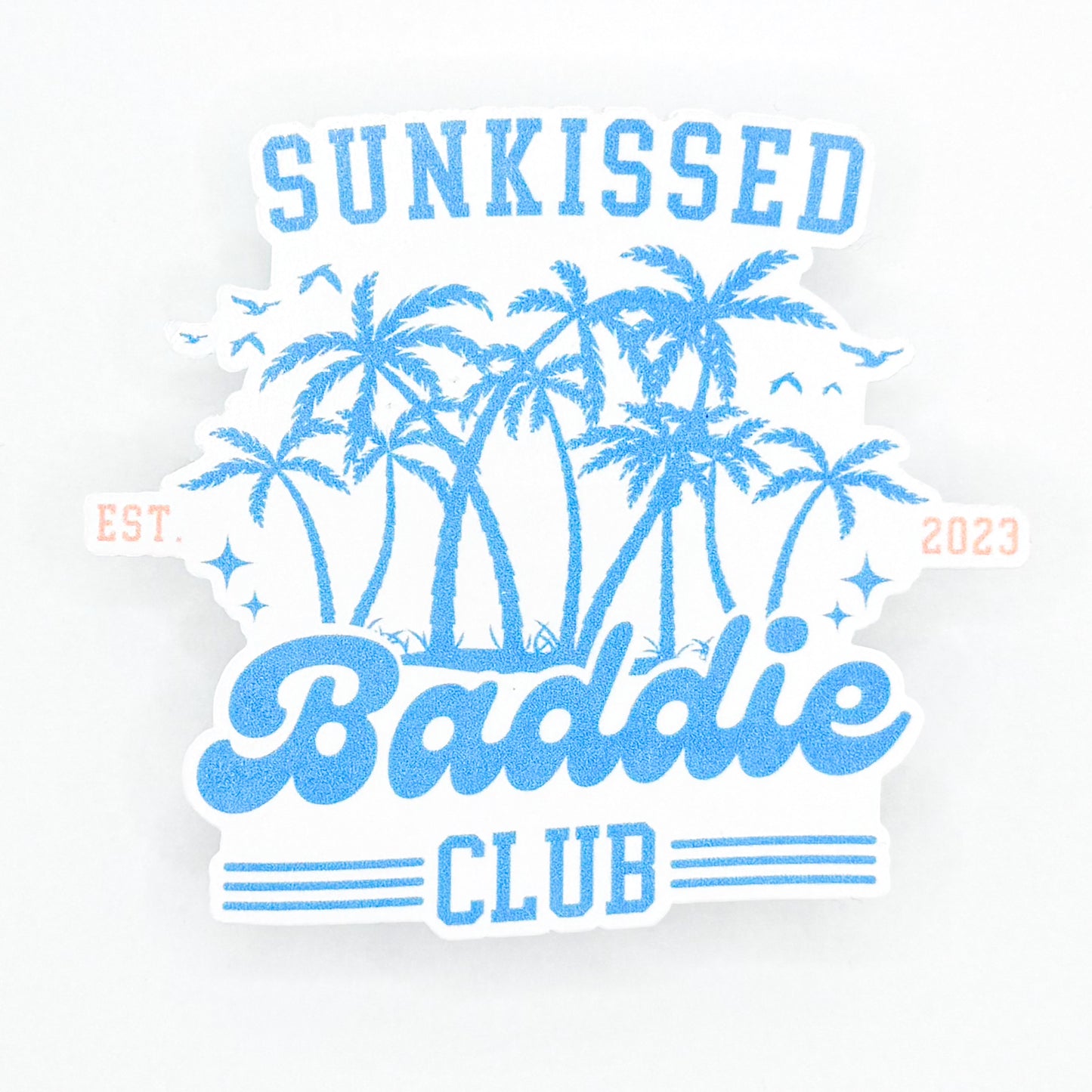 Sunkissed Baddie Club Sticker