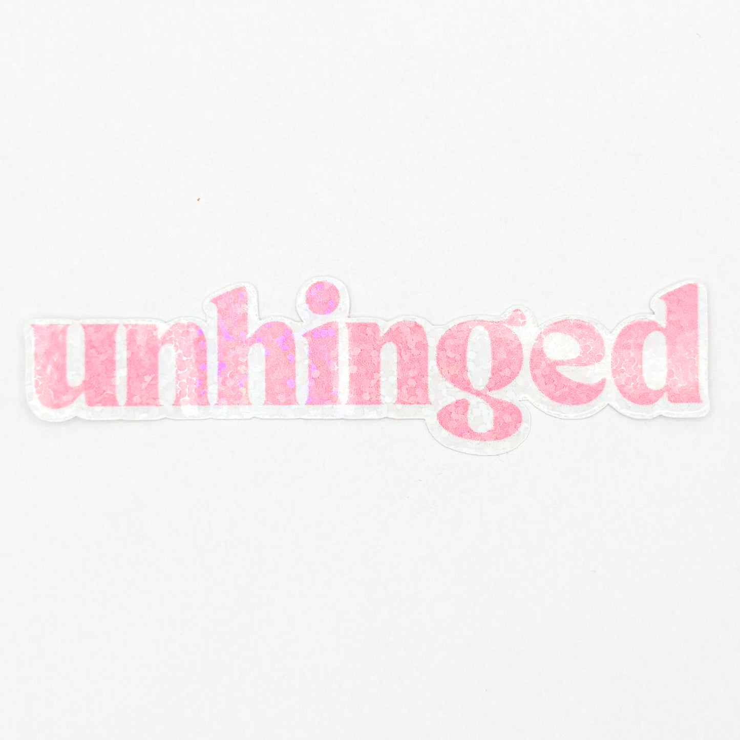 Holographic "Unhinged" Sticker